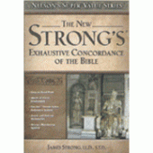 New Strong's Exhaustive Concordance (Nelson's Super Value Series) By James Strong 